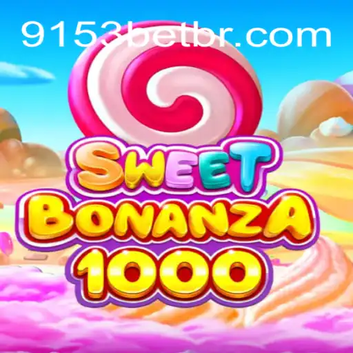 Descubra o Fascinante Mundo do Jogo SweetBonanza1000 no 9153bet.com